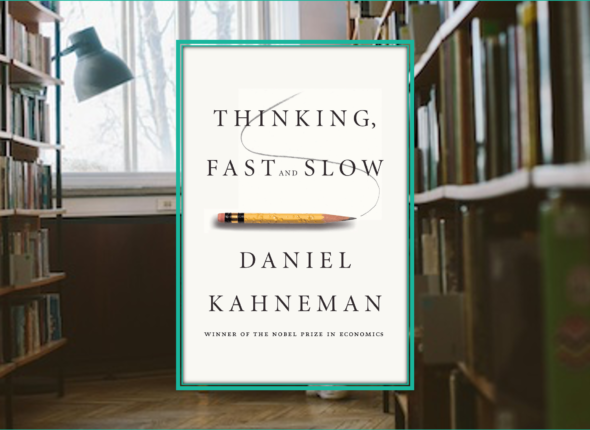 hinking, Fast and Slow book cover by Daniel Kahneman with pencil on the cover.