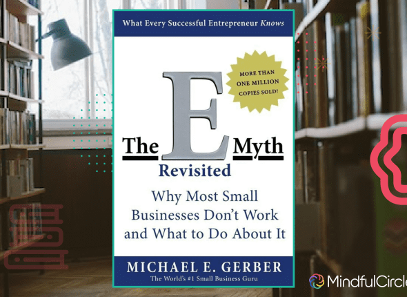 Startups Mindful Circle - Book of the Week: The E Myth Revisited