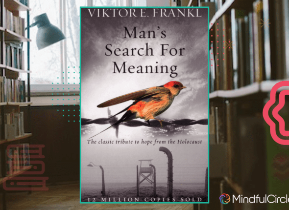 Man's Search For Meaning