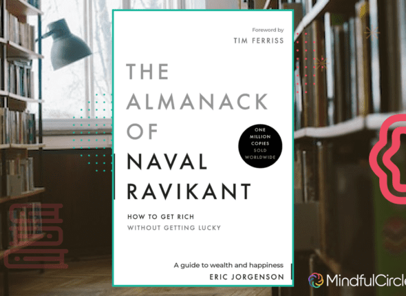 The Almanack of Naval Ravikant